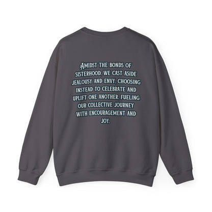 Sisterhood Unisex Crewneck Sweatshirts - Cosy Comfort & Empowerment Blended Seamlessly