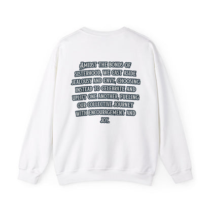 Sisterhood Unisex Crewneck Sweatshirts - Cosy Comfort & Empowerment Blended Seamlessly