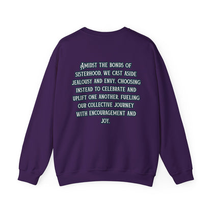 Sisterhood Unisex Crewneck Sweatshirts - Cosy Comfort & Empowerment Blended Seamlessly