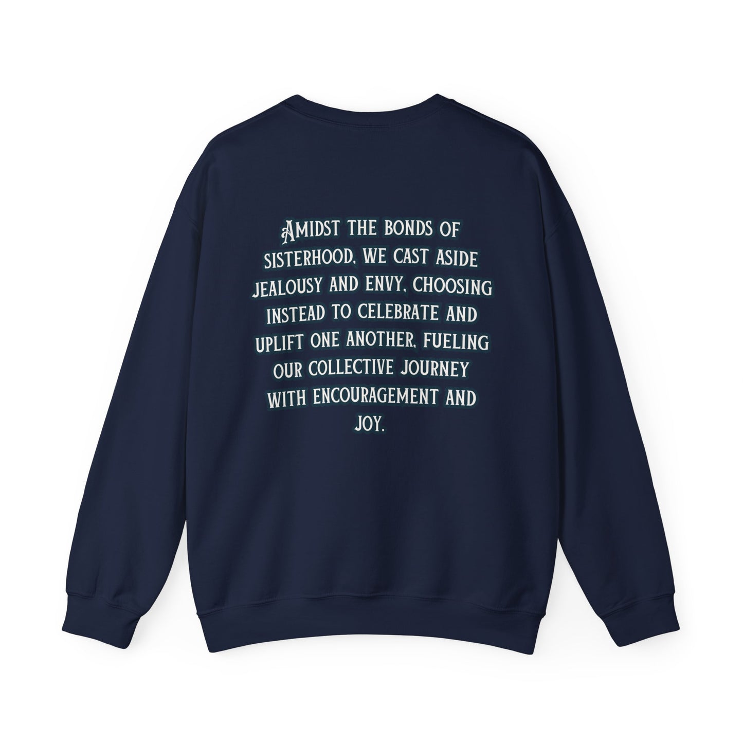 Sisterhood Unisex Crewneck Sweatshirts - Cosy Comfort & Empowerment Blended Seamlessly