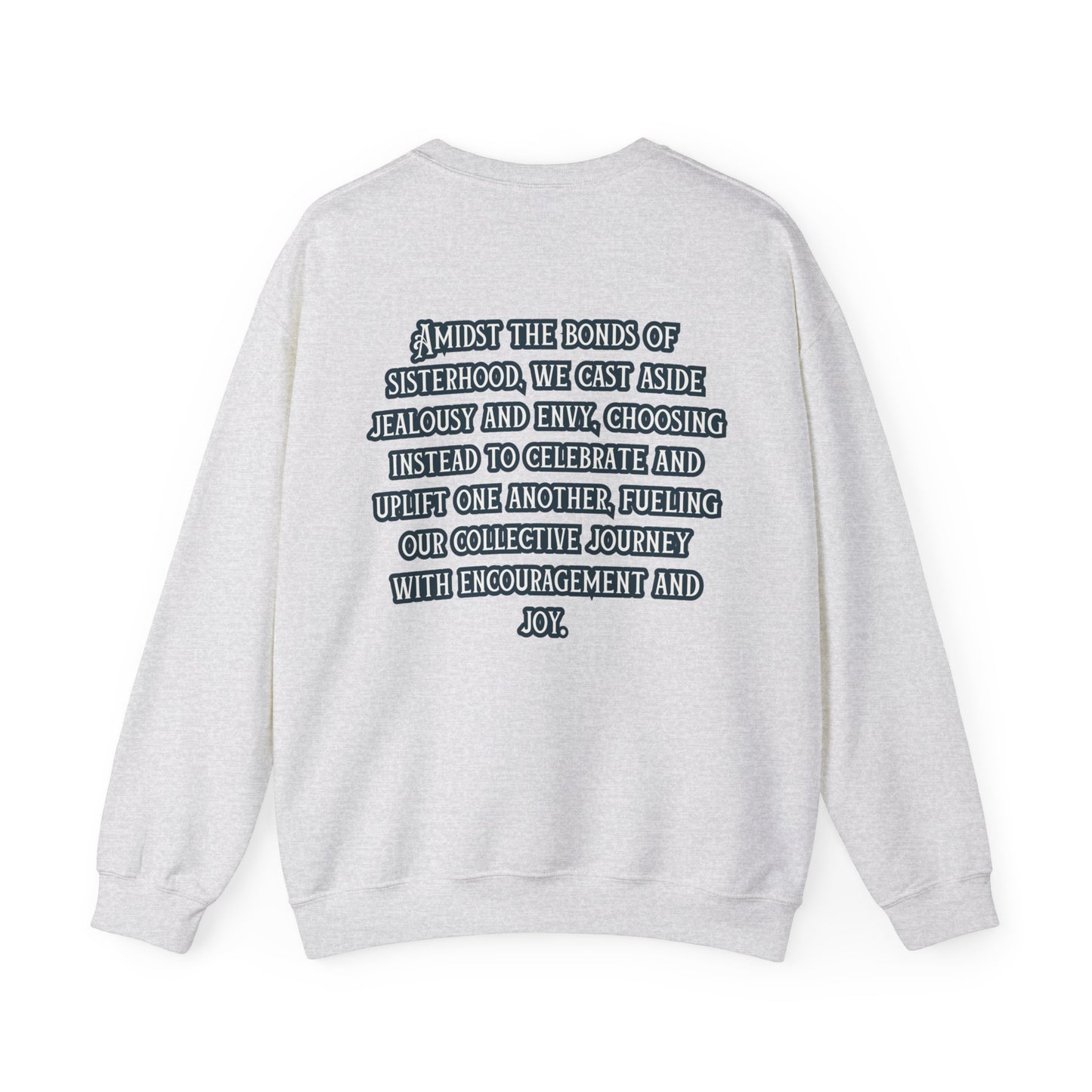 Sisterhood Unisex Crewneck Sweatshirts - Cosy Comfort & Empowerment Blended Seamlessly