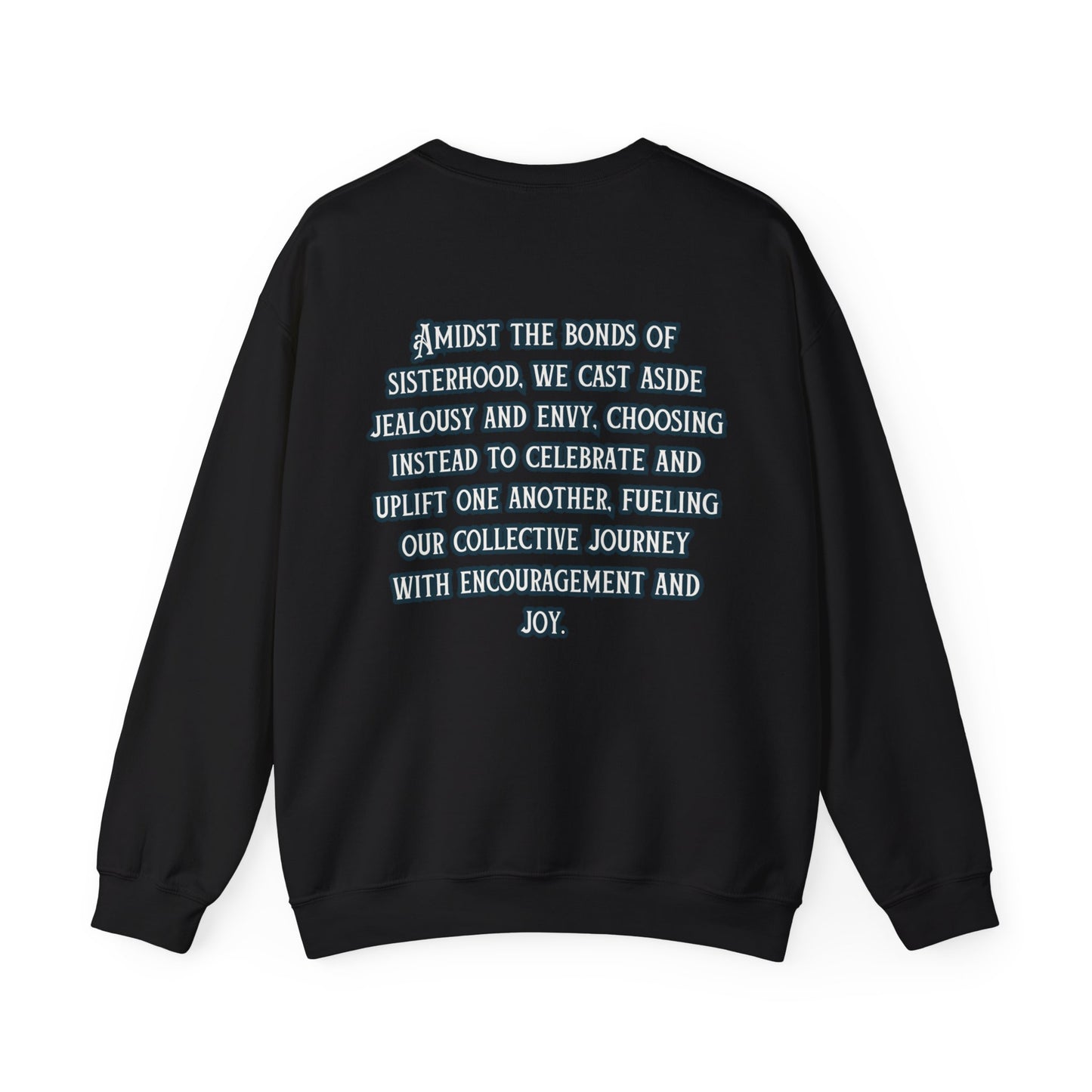 Sisterhood Unisex Crewneck Sweatshirts - Cosy Comfort & Empowerment Blended Seamlessly