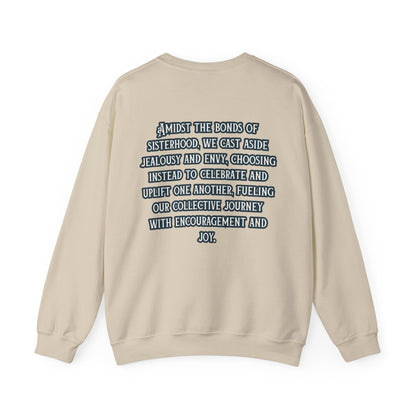 Sisterhood Unisex Crewneck Sweatshirts - Cosy Comfort & Empowerment Blended Seamlessly